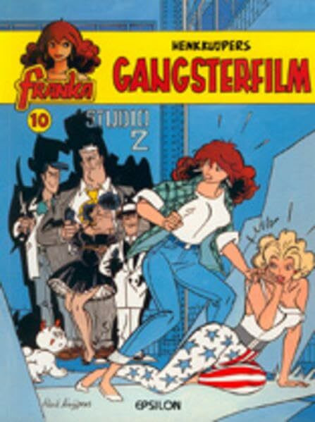 Franka, Bd. 10. Gangsterfilm