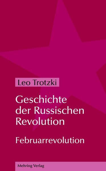 Geschichte der Russischen Revolution: Februarrevolution