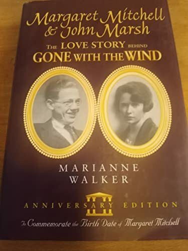 Peachtree Pub Ltd Margaret Mitchell & John Marsh, The Love Story Behind Gone With The Wind