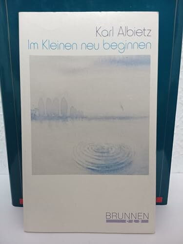 Im Kleinen neu beginnen