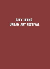 City Leaks Urban Art Festival