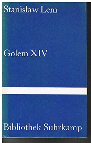 Golem XIV und andere Prosa.