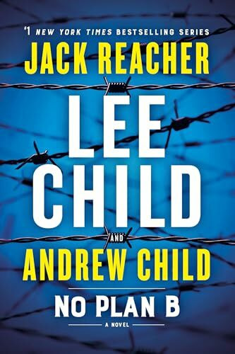 No Plan B: A Jack Reacher Novel