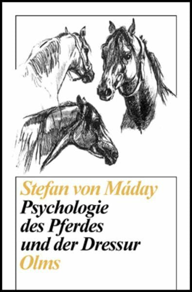 Psychologie des Pferdes und der Dressur (Documenta Hippologica)