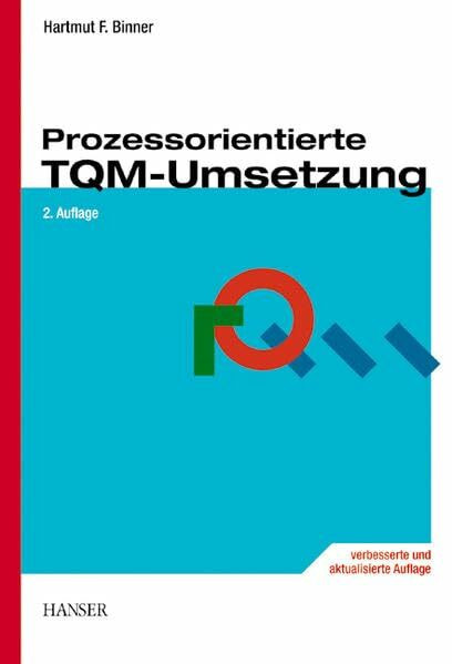 Carl Hanser Verlag GmbH & Co. Kg Prozessorientierte Tqm-Umsetzung