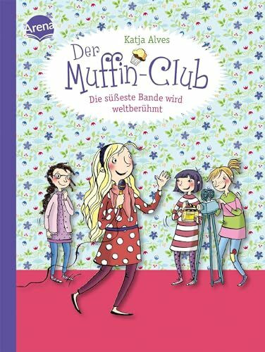 Die süßeste Bande wird weltberühmt: Der Muffin-Club (6)