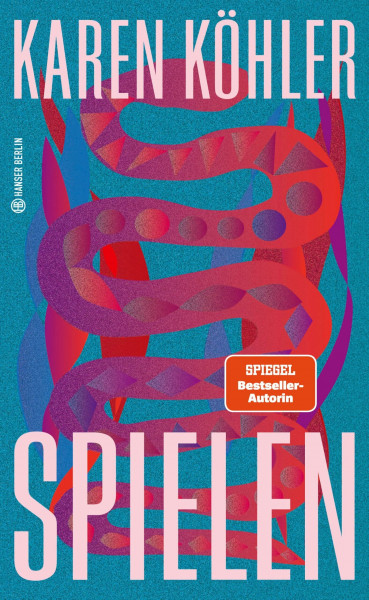 Spielen (Hanser Berlin LEBEN)