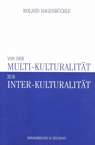 Kultur - Multikulturalität - Interkulturalität