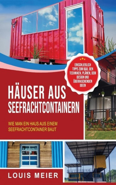 Häuser aus Seefrachtcontainern