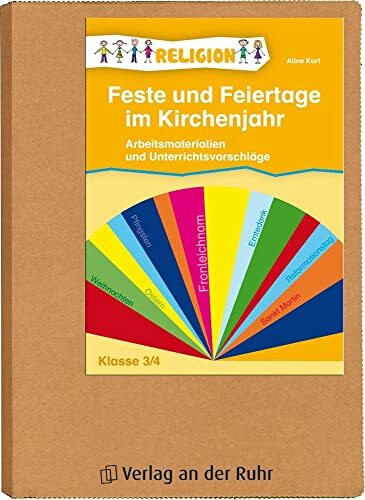 Feste und Feiertage im Kirchenjahr – Klasse 3/4: Arbeitsmaterialien und Unterrichtsvorschläge