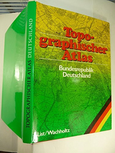 Topographischer Atlas Bundesrepublik Deutschland (German Edition)