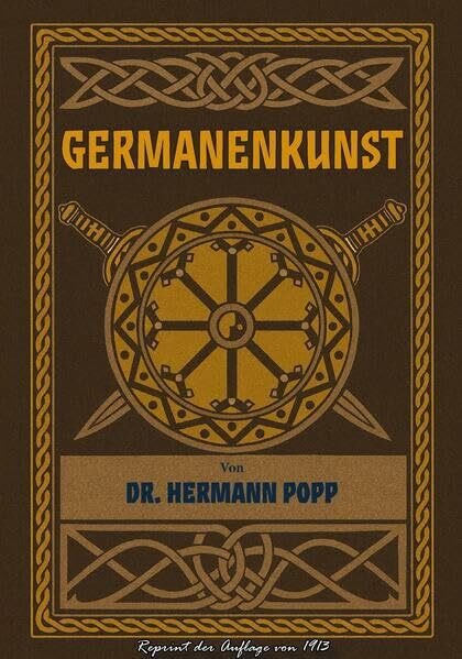 Germanenkunst: DE (Edition - Aus germanischer Vorzeit - Thule Reprints)