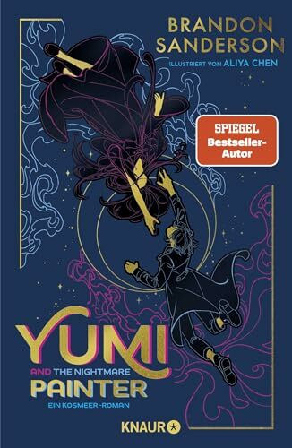 Yumi and the Nightmare Painter: Ein Kosmeer-Roman | romantische Fantasy des Bestsellerautors | wunderschön illustriert