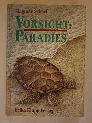 Vorsicht: Paradies