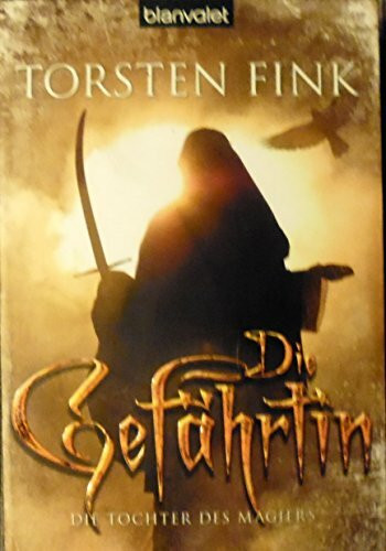 Die Gefährtin. Die Tochter des Magiers 02