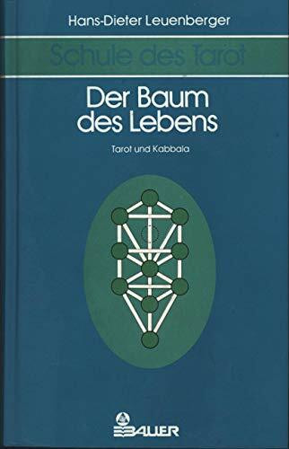 Schule des Tarot, 3 Bde., Bd.2, Der Baum des Lebens