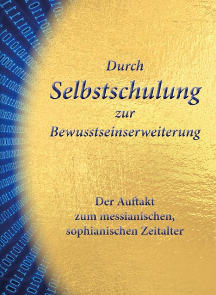 Durch Selbstschulung zur Bewusstseinserweiterung