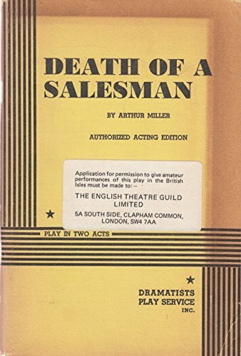 Death of a Salesman: Play in Two Acts (Acting Edition for Theater Productions)