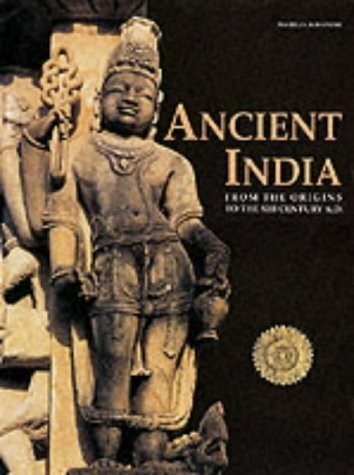 Ancient India: From the Origins to the XIII Century A.D. (Le grandi civiltà)