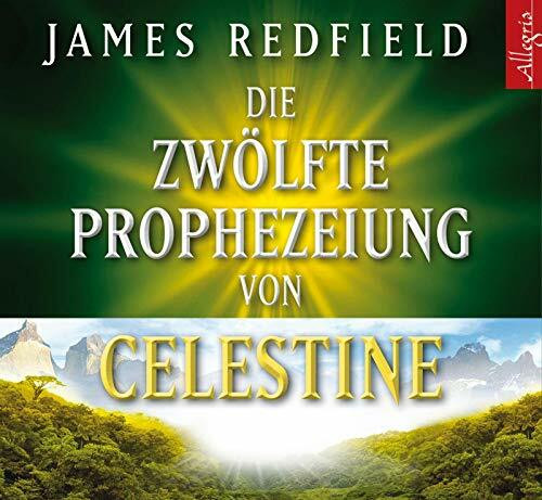 Die Zwölfte Prophezeiung von Celestine: 6 CDs