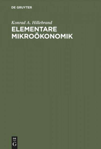 Elementare Mikroökonomik