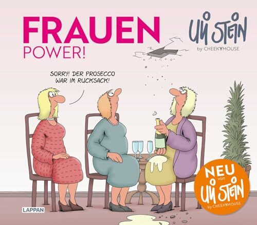 Uli Stein für Verliebte: Frauen Power: Lustiges Geschenkbuch über Heldinnen des Alltags mit neuen Cartoons von Uli Stein