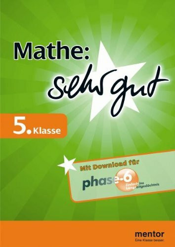 Mathe: sehr gut, 5. Klasse - Buch mit Download für phase-6