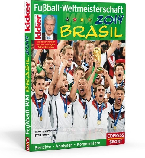 kicker: Fussball-Weltmeisterschaft Brasil 2014