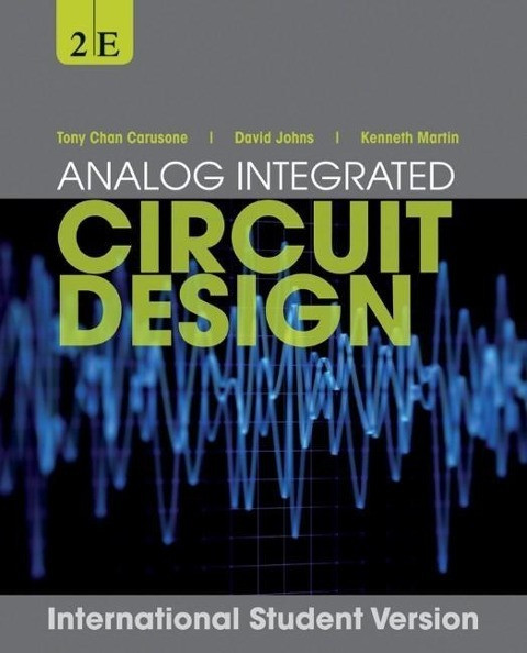 Analog Integrated Circuit Design, International Student Version