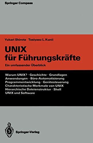 UNIX für Führungskräfte: Ein umfassender Überblick (Springer Compass)