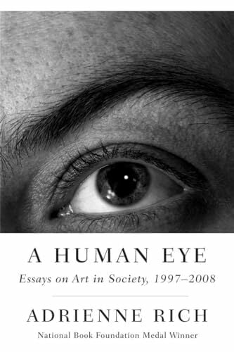 A Human Eye: Essays on Art in Society, 1997-2008 A Human Eye: Essays on Art in Society, 1997-2008