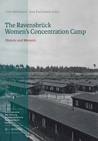 The Ravensbrück Women's Concentration Camp