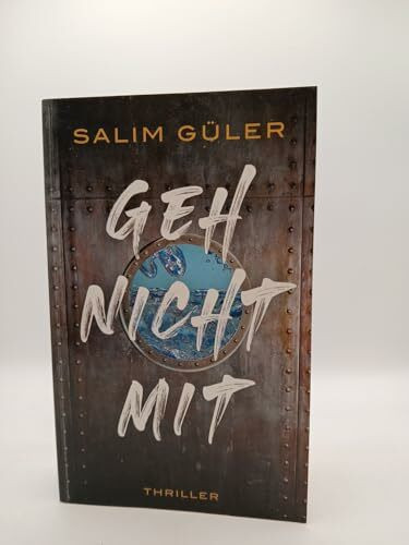 Geh nicht mit: Thriller