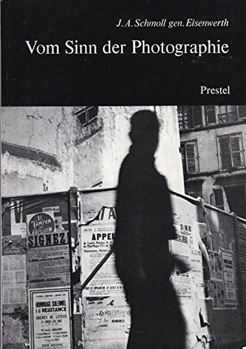 Vom Sinn der Photographie. Texte aus den Jahren 1952 - 1980