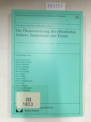 Die Ökonomisierung des öffentlichen Sektors: Instrumente und Trends