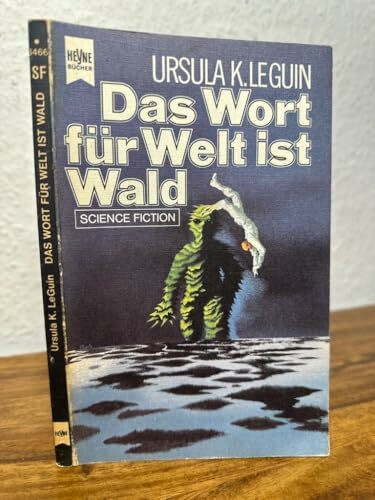 Das Wort für Welt ist Wald