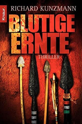 Blutige Ernte: Thriller