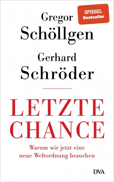 Letzte Chance: Warum wir jetzt eine neue Weltordnung brauchen