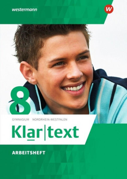 Klartext 8. Arbeitsheft. Gymnasien (G8). Nordrhein-Westfalen