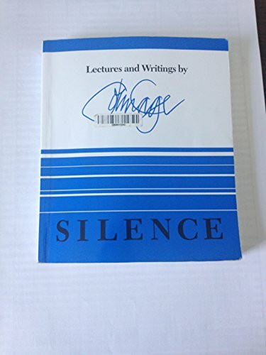 Silence: Lectures and Writings