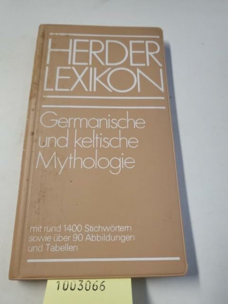 Herder Lexikon Germanische und keltische Mythologie