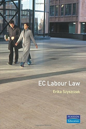 Ec Labour Law (European Law Series)