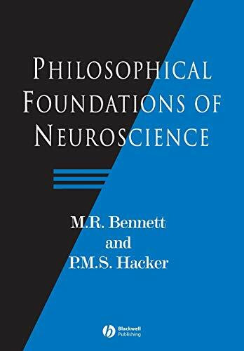 Philosophical Foundations of Neuroscience