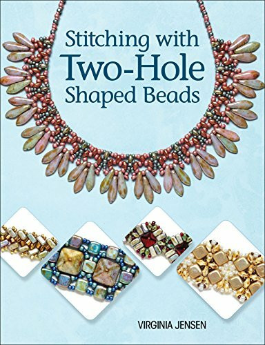 Stitching with Two-Hole Shaped Beads