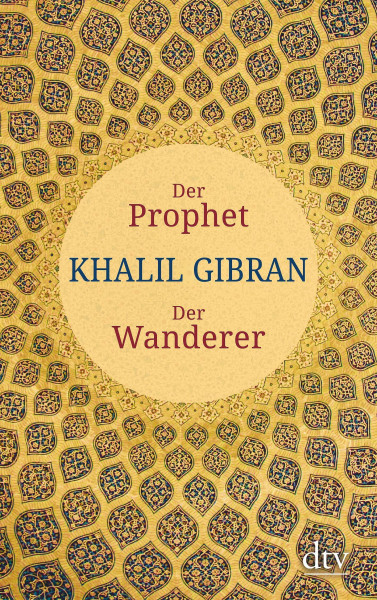 Der Prophet. Der Wanderer