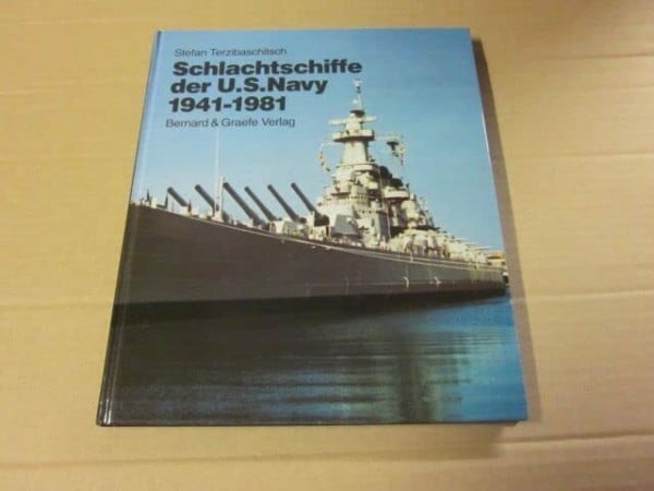 Schlachtschiffe der U.S. Navy 1941 - 1981