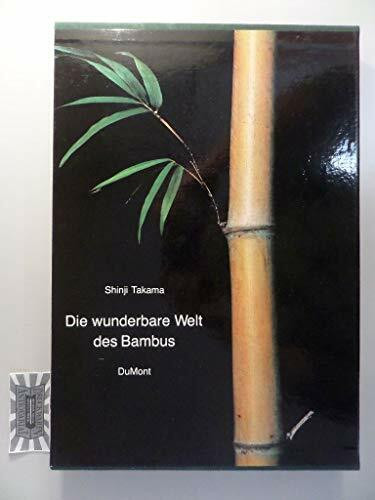 Die wunderbare Welt des Bambus