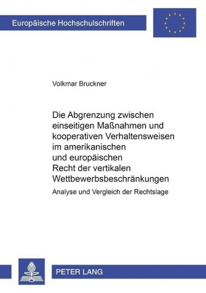 Die Abgrenzung zwischen einseitigen Maßnahmen und kooperativen Verhaltensweisen im amerikanischen un