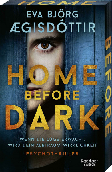 Home Before Dark: Psychothriller | Nordic Noir aus Island | Zehn Jahre Schweigen und ein gefährliches Geheimnis