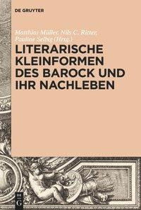 Barock en miniature - Kleine literarische Formen in Barock und Moderne